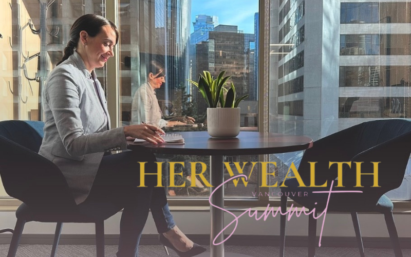 her wealth summit, vancouver events, conferences, yvr, helen siwak, portfolioyvr, business and entrepreneurs, michele romanow,